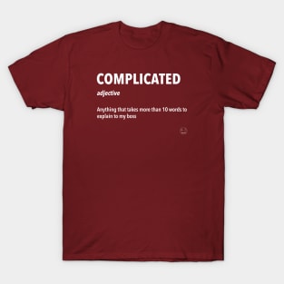 Complicated Sarcastic Definition T-Shirt